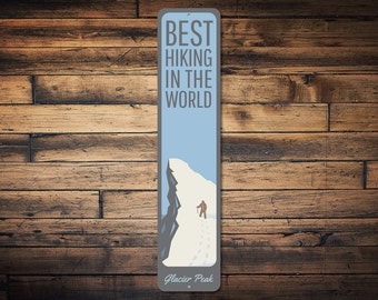 Best Hiking In The World Vertical Sign, Personalized Mountain Peak Location Name Sign, Custom Hike Cabin Decor - Quality Aluminum Mountains