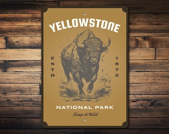 Yellowstone Park Sign, Destination Sign, National Park Sign, National Park Decor, Yellowstone Gift,  Nature Lover Decor - Quality Metal Sign