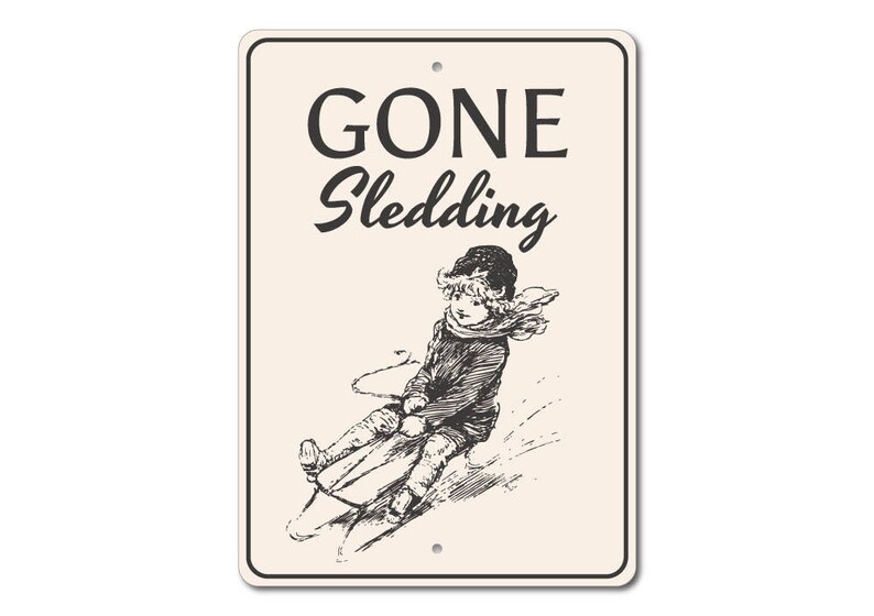 Sledding Sign Sledding Decor Sled Sign Sled Decor Gone - Etsy