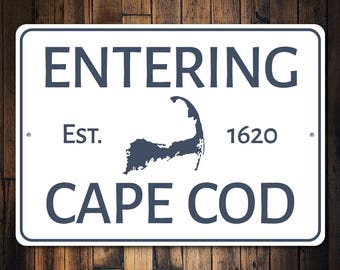 Entering Cape Cod, Cape Cod Sign, Cape Cod Gift Decor, Island Sign Decor, Vineyard Gift, Massachusetts Decor, Sign, Quality Metal State Sign