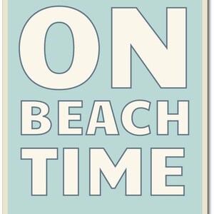 On Beach Time Sign, Beach Lover Gift, Beach Condo Decor, Beach Condo Sign, Ocean Lover Gift, Beach Time Decor, Quality Metal Beach Signs image 2