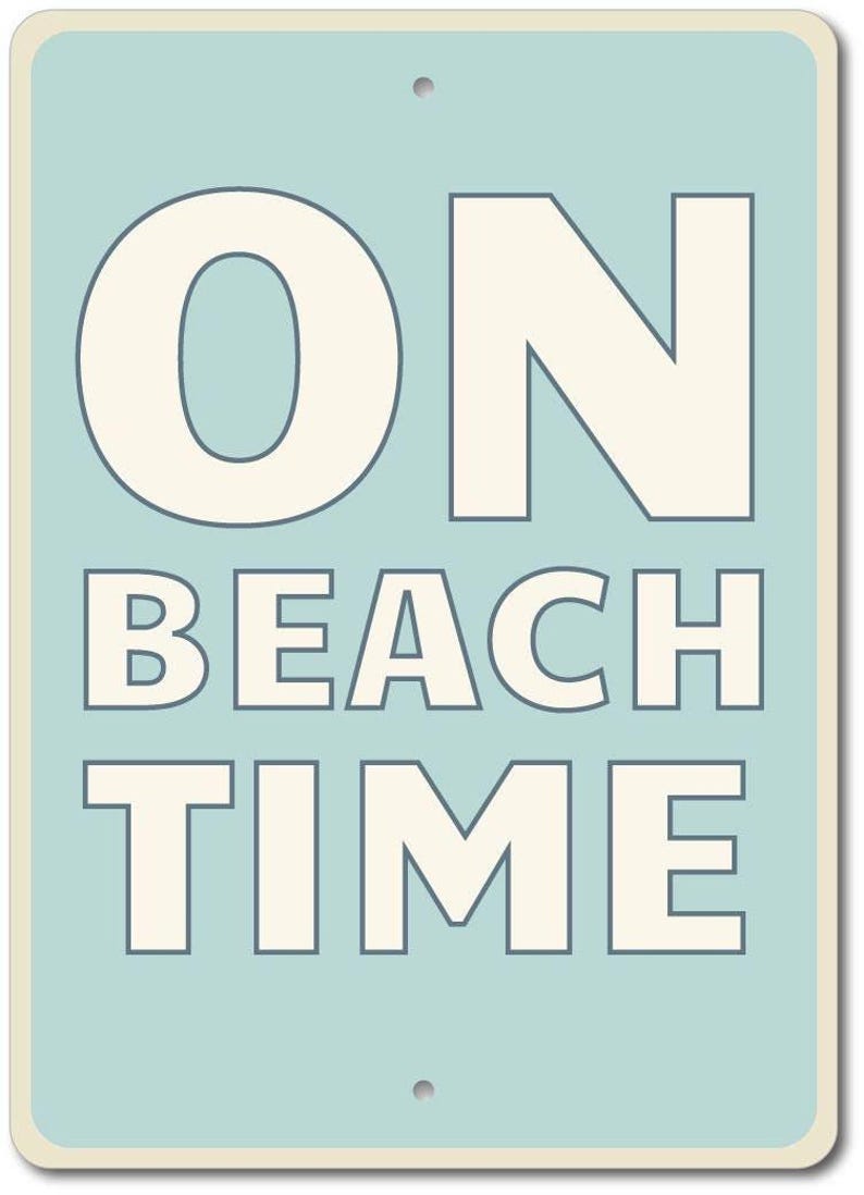 On Beach Time Sign, Beach Lover Gift, Beach Condo Decor, Beach Condo Sign, Ocean Lover Gift, Beach Time Decor, Quality Metal Beach Signs image 2
