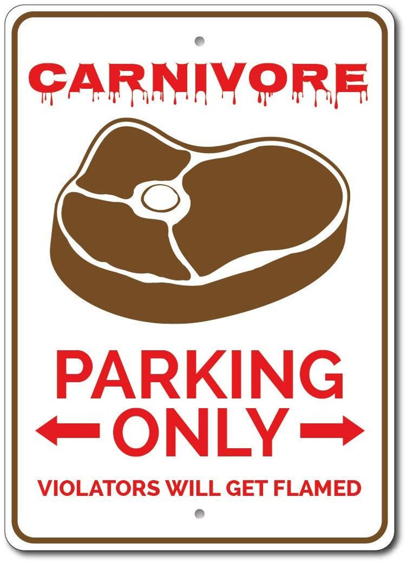Carnivore Gift, Carnivore Parking Sign, Meat Lover Gift, Carnivore Sign, Man Cave Decor, Meat Lover Sign, Quality Aluminum ENS1010091 image 2