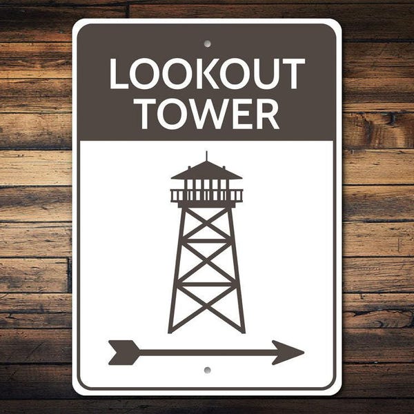 Lookout Tower Sign, Lookout Tower Decor, Sign For Lookut, Lookout Tower, Tower For Looking