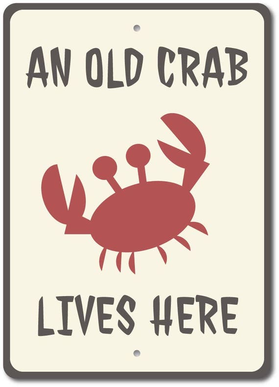 Signe De Crabe Vieux Crabe Vit Ici Signe Decoration De Etsy Canada