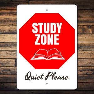 Study Zone Sign, Quiet Please Sign, Library Decor, Book Lover Gift, Reading Corner Sign, Book Lover Sign, Stop Sign Quality Metal Study