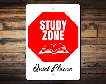Study Zone Sign, Quiet Please Sign, Library Decor, Book Lover Gift, Reading Corner Sign, Book Lover Sign, Stop Sign Quality Metal Study