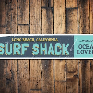 Surf Shack Sign, Personalized Welcome Ocean Lovers Sign, Custom Beach Location Sign, Metal Beach House Decor - Quality Aluminum Decoration