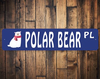 Polar Bear Place, Polar Bear Lover, Polar Bear Sign, Decor For Polar Bear, Christmas Decor, Cute Polar Bear - Quality Aluminum Decorations