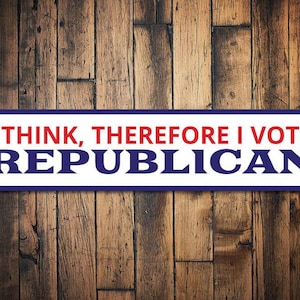 I Vote Republican Sign, Democrat Sign, Political Party Decor, Voting Humor Sign, Politician Gift, Politics Decor-Quality Aluminum Politics