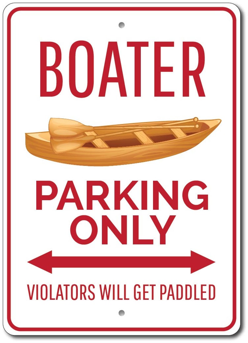 Boater Parking Sign, Boater Sign, Boating Decor, Boater Gift for Boat Owner Sign, Boating Sign, Boat Decor Quality Aluminum Boat Parking image 2