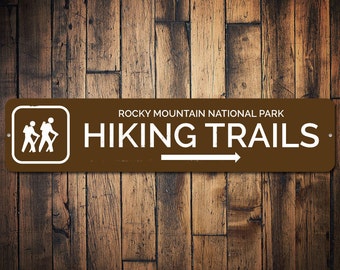 Hiking Trails Sign, Custom Hikers Gift, National Park Location Sign, Gift for Hike Exposition, Metal Park Recreation Sign -Quality Aluminum