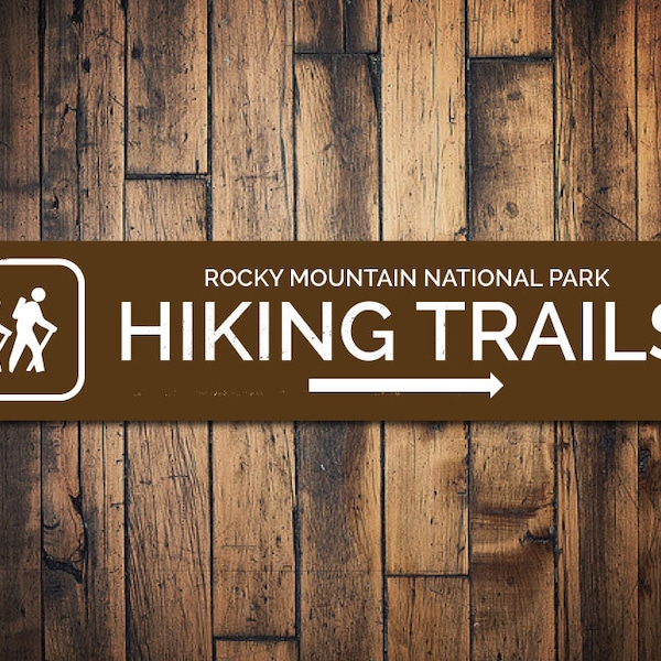 Hiking Trails Sign, Custom Hikers Gift, National Park Location Sign, Gift for Hike Exposition, Metal Park Recreation Sign -Quality Aluminum