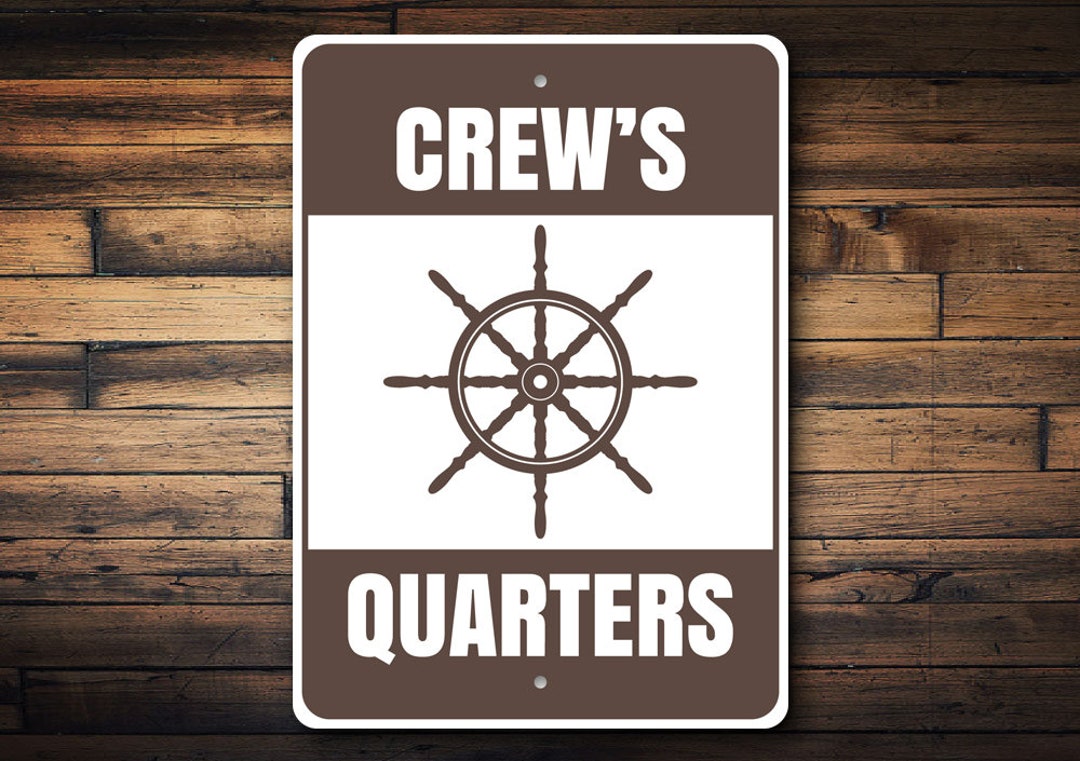Crew's Quarters Sign, Boating Sign, Boaters, Love Boating, Love Beach