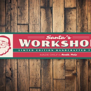 Santa&#39;s Workshop Sign, Christmas Workshop Decor, Quality Aluminum Holiday Sign Made in North Pole, Decor for Santa