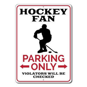 Hockey Fan Parkschild, Hockey Schild, Geschenk für Hockey Fan, Hockey Geschenk, Hockeyspieler Schild, Mannhöhle Dekor - Hochwertiges Aluminium Hockey Fans Bild 3