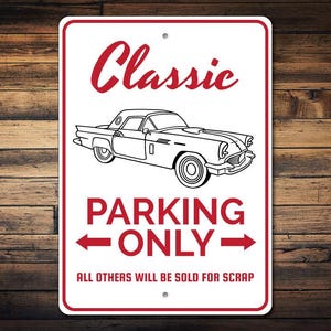 Car Parking Sign, Classic Car Sign, Classic Car Garage Decor, Classic Car Gift, Vintage Car Sign, Car Decor - Quality Aluminum Classic Cars