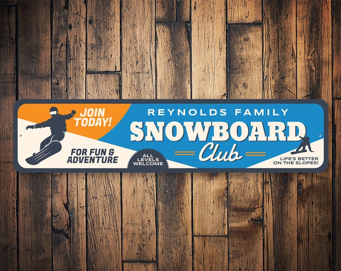 Custom Snowboard Club Sign, Family Snowboard, Snowboard Sign, Snowboarding Gift, Snowboarding Decor, Home Decor, Lodge Decor, Metal Sign