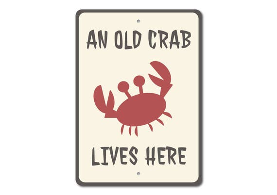 Signe De Crabe Vieux Crabe Vit Ici Signe Decoration De Etsy Canada