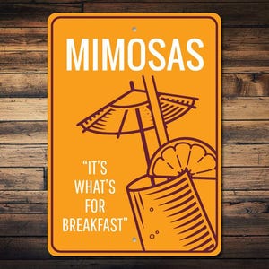 Mimosas Sign, Mimosa Lover Gift, Brunch Decor, Bridal Shower Sign, Bridal Shower Decor, Bridal Brunch Sign, Mimosas Decor, Quality Metal