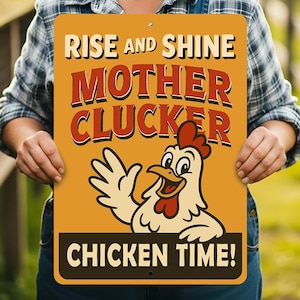 Rise And Shine Mother Clucker Sign, Funny Chicken Time, Farmhouse Hen Decor, Chicken Kitchen Sign, Morning Chicken Sign - Metal Sign