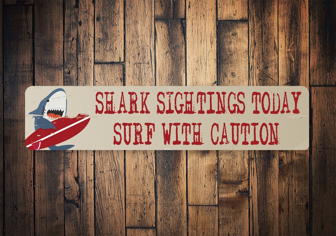 Shark Sightings Sign, Shark Sign, Shark Surf Zone, Shark Decor, Surf