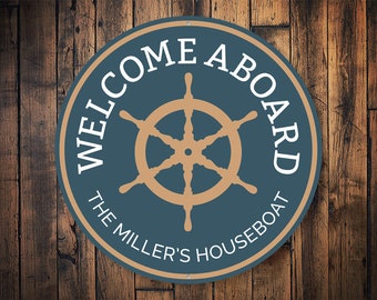 Welcome Aboard Sign, Aboard The Ship, Ship Sign, Boat Decor, Boat House Sign, Boat Sign, Ocean Water Sign, Ocean Life, Beach - Metal Sign