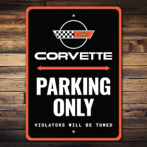 Corvette Parking Only Sign, C4 Corvette Garage Sign, Corvette Wall Decor, Chevy Corvette Lover Gift, Man Cave Decor, Sports Car Sign