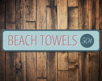 Beach Towel Sign, Beach Shop Decor, Beach Bathroom Sign, Beach Bathroom Decor, Towel Decor, Beach Towel Gift, Beach Towels Quality Aluminum