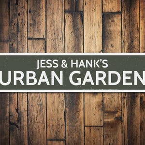 Urban Garden Sign, Personalized Gardener Name Sign, Custom Flower Vegetable Garden Lover Gift, Patio Decor - Quality Aluminum Garden Decor image 1