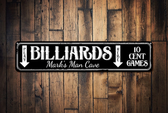 Play Billiards Here Sign, Pool Hall Decor, Game Room Sign, Man Cave Sign, Billiard Room Decor, Pool Table Sign - Quality Metal Sign