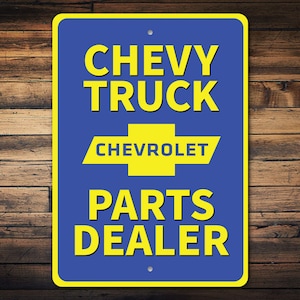Chevy Parts Dealer, Chevy Garages, Chevy Sign, Chevy Decor, Dad, Garage Decor, Chevy Lovers, Chevy Gift Decor, Signs - Quality Aluminum Sign