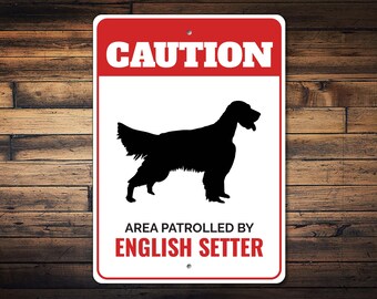English Setter Sign, Caution Dog Sign, English Setter Owner, Dog Breed Signs, English Setter Gifts, Gate Dog Sign - Dog Metal Sign