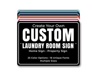 Custom Laundry Room Sign, Personalized Laundry Metal Sign for Airbnb, Farmhouse or Laundry Space