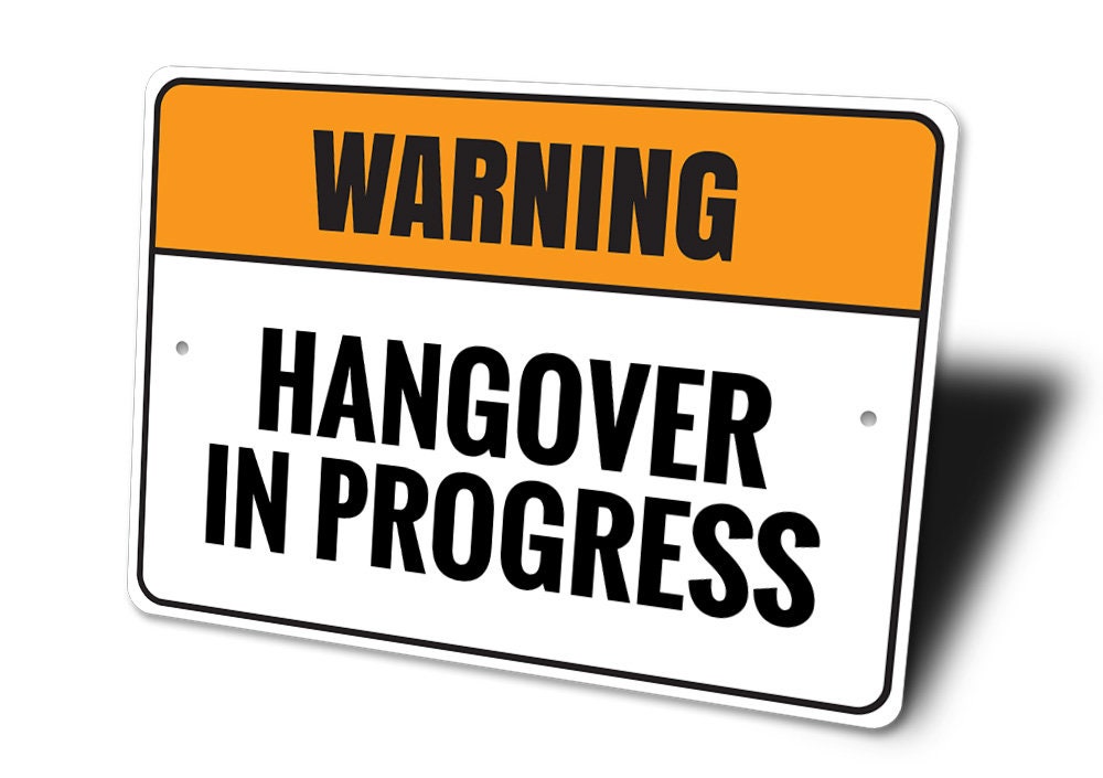 Hangover Progress Sign Hangover Sign Hangover Active - Etsy