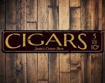 Cigars Sign, Corner Store Sign, Custom Shop Sign, Cigar Lover Gift for Dad, Cigar Metal Sign, Man Cave Decor, Cigar Smoke - Quality Aluminum