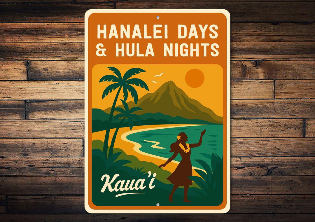 Hanalei Days Hula Nights Sign, Kauai Beach Sign, Hanalei Hawaii Sign ...