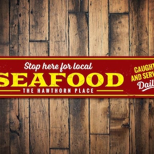 Stop Here Local Seafood Sign, Personalized Family Name Beach House Sign, Custom Metal Seafood Restaurant Sign - Quality Aluminum Sign Decor