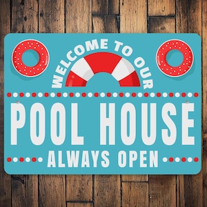 Welcome Pool Sign, Welcome Pool House, Pool House Sign, Pool Lovers, Sign For Pool, Pool Owners, Decor For Pool House, Pool House Lifestyle