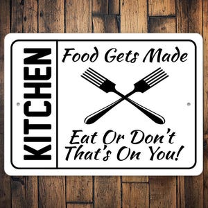 Eat It Or Don&#39;t Kitchen Sign, Funny Kitchen Sign, Kitchen Humor, Kitchen Sign, Farmhouse Kitchen Decor, Kitchen Wall Decor, Food Kitchen