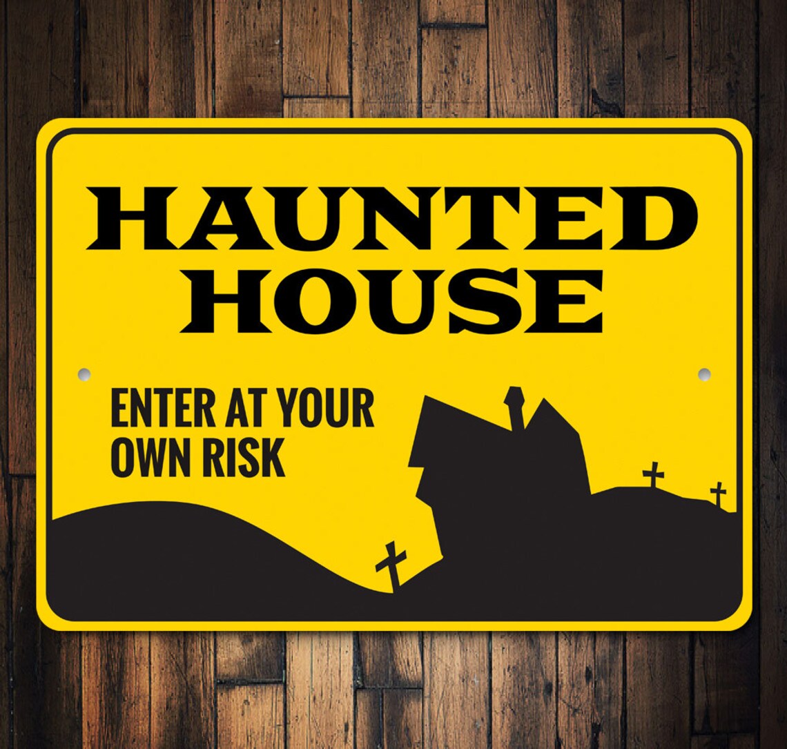 Haunted House Sign Enter at Own Risk Scary House Sign Scary Etsy