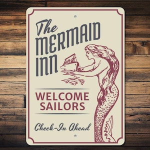 Mermaid Inn Sign, Welcome Decor, Welcome Sign, Mermaid Decor, Mermaid Sign, Mermaid Gift, Mermaid Beach Sign, Quality Aluminum Decorations