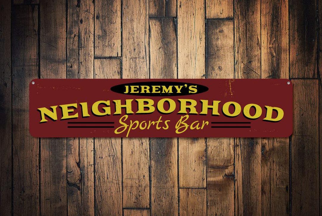 Neighborhood Sports Bar Sign, Personalized Bar Owner Name Sign, Custom ...