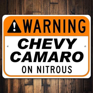 Chevy Camaro On Nitrous Sign, Camaro Warning Sign, Muscle Car Sign, Nitrous Warning Sign, Camaro Man Cave, Garage Decor - Quality Metal Sign