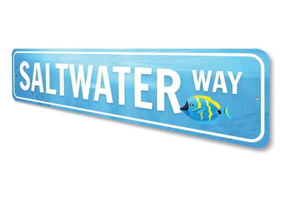 Saltwater Way Sign, Custom Street Sign, Personalized Gift, Saltwater Sign,  Beach Sign, Fishing Gift, Anglers Gift, Quality Metal Sign 