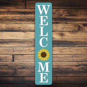 Sunflower Welcome Sign, Front Porch Decor, Front Door Sign, Farmhouse Decor, Vertical Metal Sign, Housewarming Gift, Summer Porch Sign