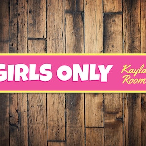 Girls Only Sign, Personalized Kid&#39;s Room Sign, Metal Girls Bedroom Sign, Custom Kid Bedroom Playroom Sign, Girl Only Sign - Quality Aluminum