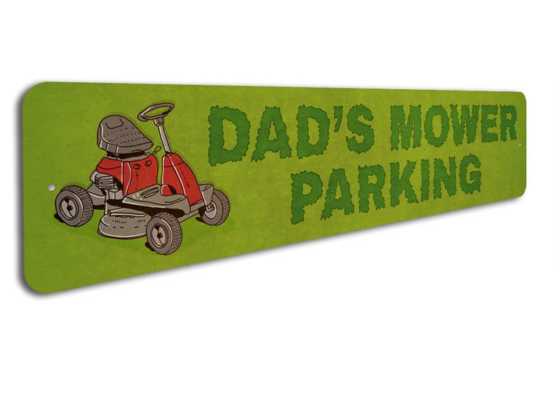 Mower Parking Sign, Dads Mower Sign, Mower Decor, Lawncare Owner, Lawncare Company, Mowing Life, Lawn Father Quality Aluminum Decorations image 3