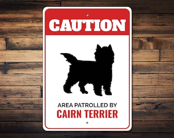 Cairn Terrier Dog Sign, Cairn Terrier Gift, Cairn Terrier Lover, Gate Dog Sign, Dog Breed Signs, Caution Dog Sign - Dog Metal Sign