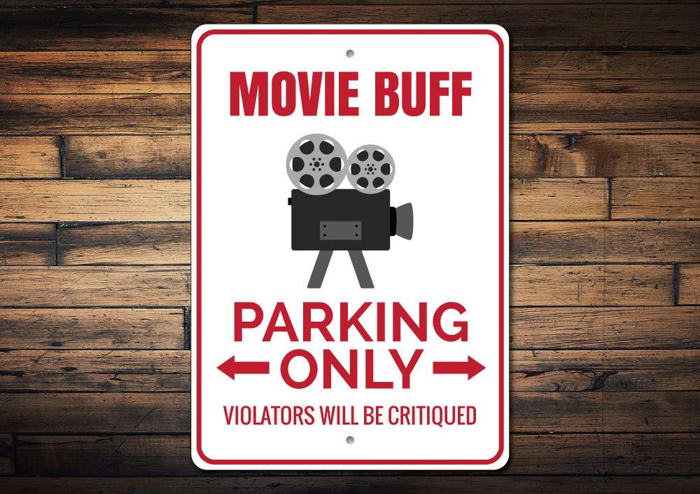 Movie Buff Parking Sign, Movie Buff Gift, Movie Room Decor, Movie Lover ...
